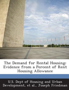 portada The Demand for Rental Housing: Evidence from a Percent of Rent Housing Allowance
