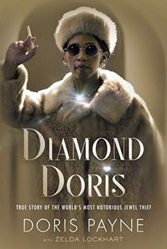 portada Diamond Doris: The True Story of the World's Most Notorious Jewel Thief (en Inglés)