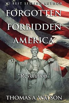 portada Forgotten Forbidden America (Book 4): Revolution (en Inglés)
