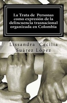 portada La Trata de Personas como expresión de la delincuencia trasnacional organizada en Colombia