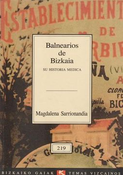 portada Balnearios de Bizkaia. Su Historia Médica (in Spanish)