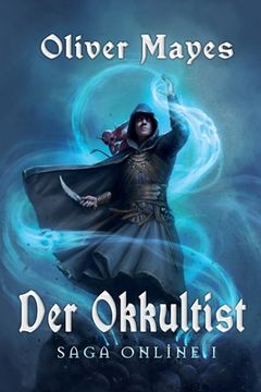 portada Der Okkultist (Saga Online I): LitRPG-Serie (in German)
