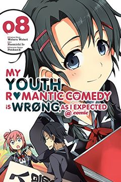 portada My Youth Romantic Comedy is Wrong, As I Expected @ comic, Vol. 8 (manga) (en Inglés)