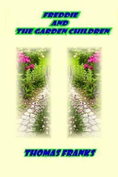 portada Freddie and the Garden Children (en Inglés)