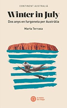 portada Winter in July: Dos Anys en Furgoneta per Austràlia: 8 (la Maleta del Viatger) (en Catalá)