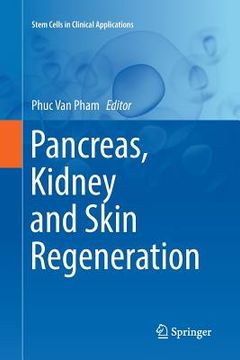 portada Pancreas, Kidney and Skin Regeneration