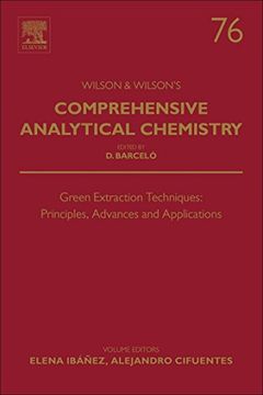 portada Green Extraction Techniques: Principles, Advances and Applications (Volume 76) (Comprehensive Analytical Chemistry, Volume 76) (en Inglés)