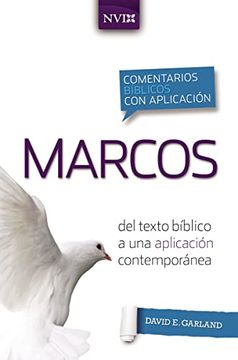 portada Comentario Bíblico con Aplicación nvi Marcos: Del Texto Bíblico a una Aplicación Contemporánea (in Spanish)
