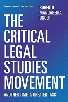 portada The Critical Legal Studies Movement: Another Time, a Greater Task (en Inglés)