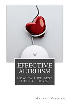 portada Effective Altruism: How can we Best Help Others? (in English)