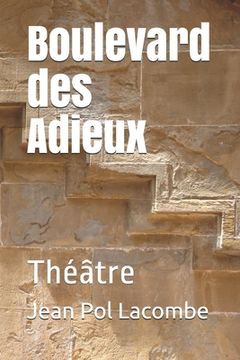 portada Boulevard des Adieux: Théâtre (in French)