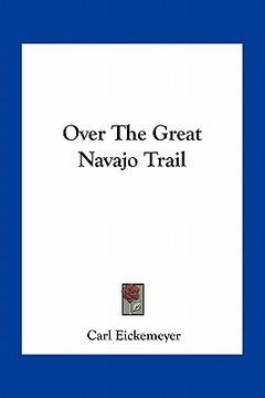 portada over the great navajo trail (en Inglés)