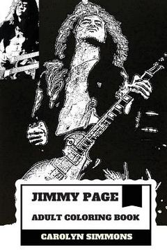 portada Jimmy Page Adult Coloring Book: Legendary Guitarist and Epic Rock'n'roll Persona, Led Zeppelin MasterMind and Talent Inspired Adult Coloring Book