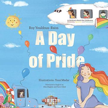 portada A day of Pride: A Children'S Book That Celebrates Diversity, Equality and Tolerance! (in English)