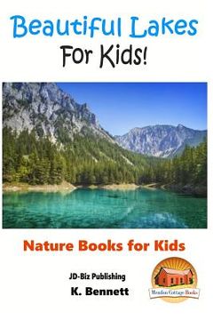 portada Beautiful Lakes For Kids! (in English)