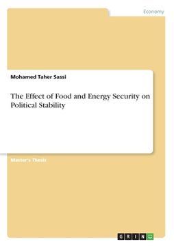 portada The Effect of Food and Energy Security on Political Stability (en Inglés)