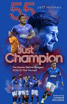 portada Just Champion: The Stories Behind Rangers' 2020/21 Title Triumph (en Inglés)