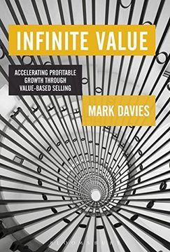 portada Infinite Value: Accelerating Profitable Growth Through Value-Based Selling (en Inglés)