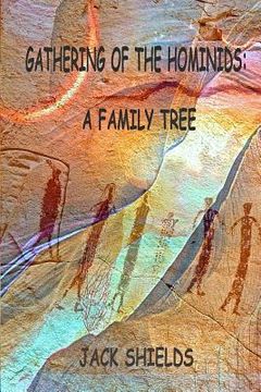 portada Gathering of the Hominids: A Family Tree (en Inglés)