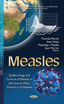 portada Measles: Epidemiology & Control of Measles in the Gweru Urban District in Zimbabwe (Public Health: Practices, Methods and Policies)