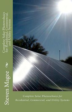 portada complete solar photovoltaics for residential, commercial, and utility systems (en Inglés)