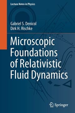 portada Microscopic Foundations of Relativistic Fluid Dynamics (en Inglés)