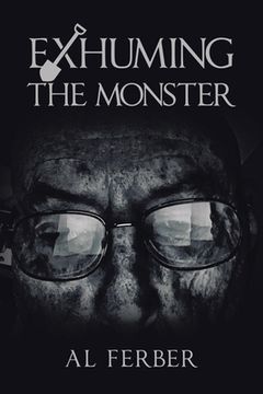 portada Exhuming the Monster (en Inglés)