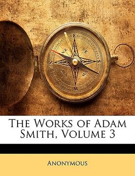 portada the works of adam smith, volume 3