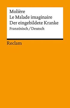 portada Le Malade Imaginaire /Der Eingebildete Kranke: Franz. /Dt. (en Francés)