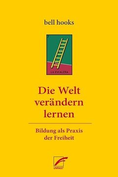 portada Die Welt Verändern Lernen Bildung als Praxis der Freiheit (in German)