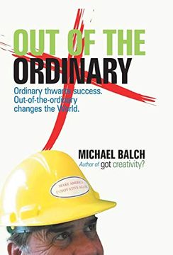 portada Out of the Ordinary: Ordinary Thwarts Success. Out-Of-The-Ordinary Changes the World. (en Inglés)