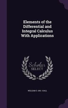 portada Elements of the Differential and Integral Calculus With Applications