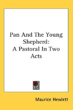 portada pan and the young shepherd: a pastoral in two acts (in English)