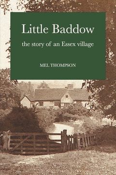 portada Little Baddow: The Story of an Essex Village (en Inglés)