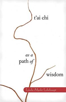 portada T'ai chi as a Path of Wisdom (en Inglés)