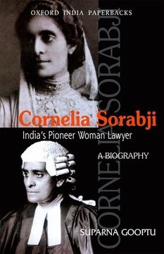 portada Cornelia Sorabji: India's Pioneer Woman Lawyer: A Biography 