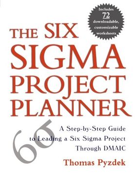 portada The six Sigma Project Planner: A Step-By-Step Guide to Leading a six Sigma Project Through Dmaic (en Inglés)