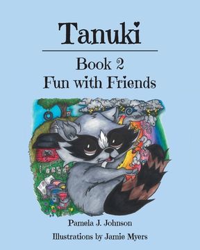 portada Tanuki: Fun with Friends: Book 2 (en Inglés)
