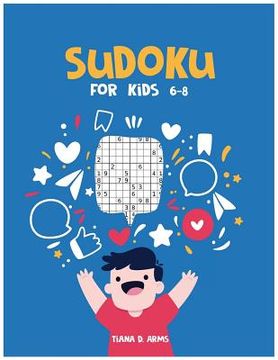 portada Sudoku for kids 6-8: Puzzles & Games - Easy, Over 100 Puzzles -: Large 8.5x11 inch Sudoku book