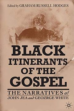 portada Black Itinerants of the Gospel: The Narratives of John jea and George White (en Inglés)