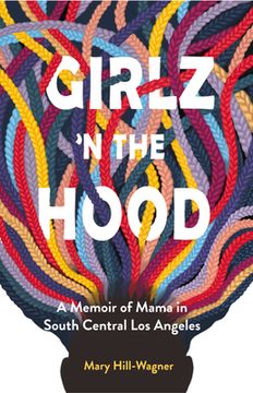 portada Girlz 'n the Hood: A Memoir of Mama in South Central Los Angeles (en Inglés)