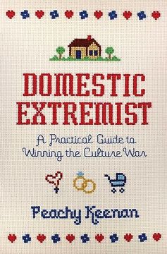 portada Domestic Extremist: A Practical Guide to Winning the Culture war (in English)
