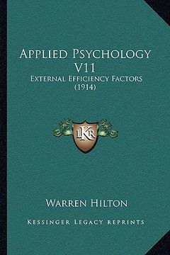 portada applied psychology v11: external efficiency factors (1914)