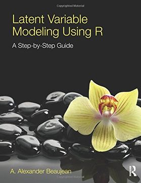 portada Latent Variable Modeling Using r: A Step-By-Step Guide 