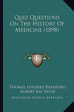 portada quiz questions on the history of medicine (1898) (en Inglés)