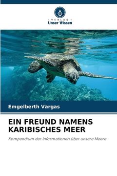 portada Ein Freund Namens Karibisches Meer (en Alemán)