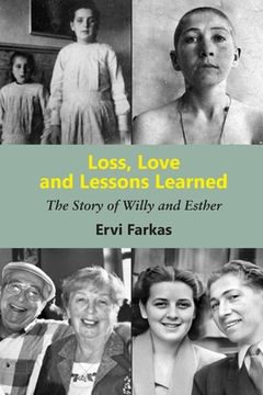 portada Loss, Love and Lessons Learned: The Story of Willy and Esther (en Inglés)