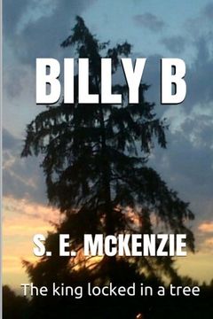 portada Billy B: The King locked in a Tree (Volume 1)