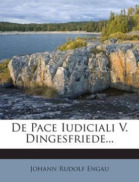 portada de Pace Iudiciali V. Dingesfriede... (en Inglés)