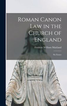 portada Roman Canon Law in the Church of England: Six Essays (en Inglés)